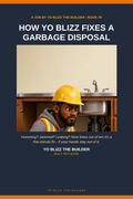 How Yo Blizz Fixes a Garbage Disposal cover