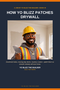 How Yo Blizz Patches Drywall cover