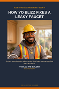 How Yo Blizz Fixes a Leaky Faucet cover